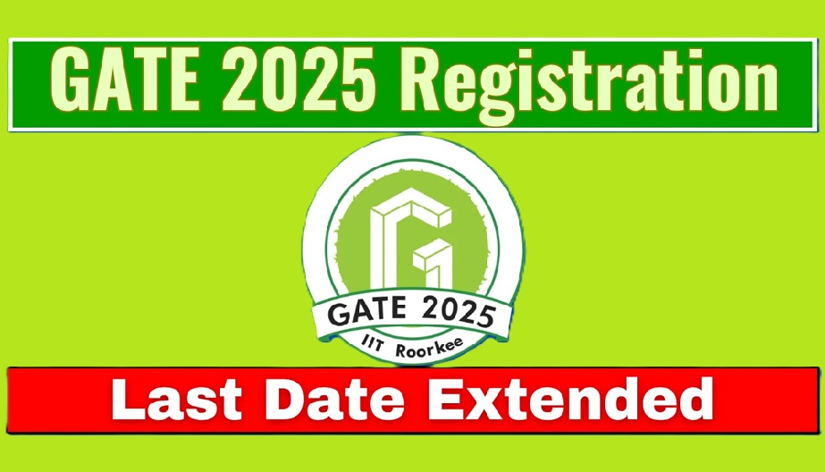 GATE 2025 registration last date