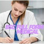 BSc Full Form in Medical