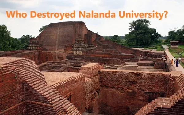 Who Destroyed Nalanda University